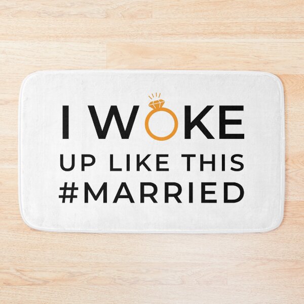 Item preview, I Woke Up Like This #Married designed and sold by Merch Extreme.