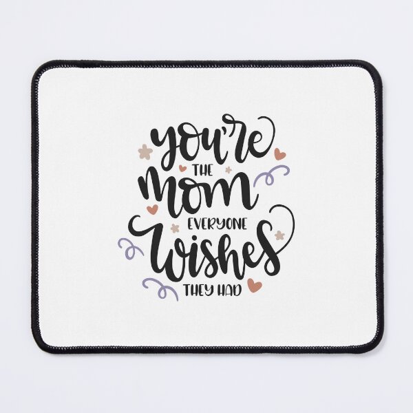 Item preview, You're the mom designed and sold by K-ARO.