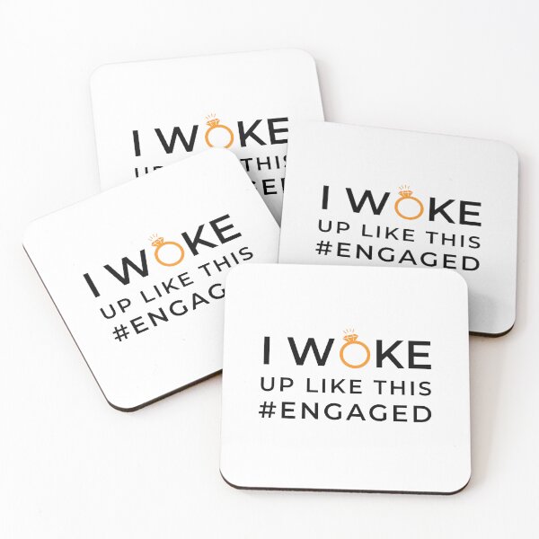 Item preview, I Woke Up Like This #Engaged designed and sold by Merch Extreme.