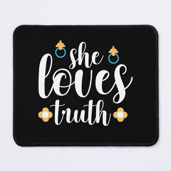 Item preview, she loves truth mothers day fun happy designed and sold by NAZIMNADIR.