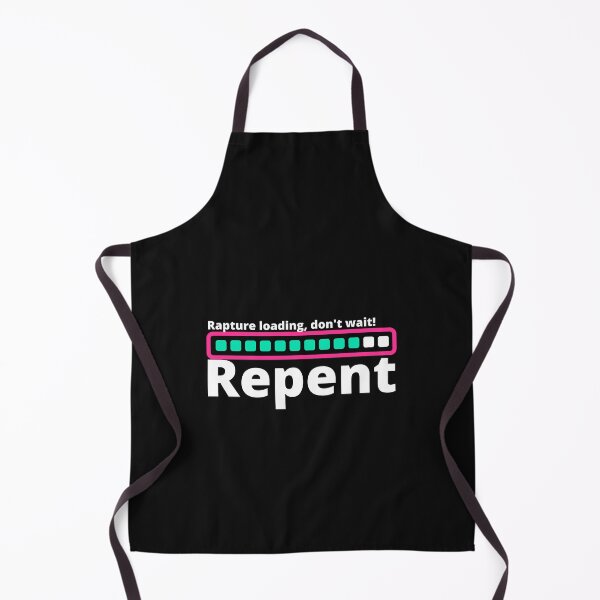 Item preview, Rapture loading, don't wait! Repent designed and sold by Linda  Hauck.