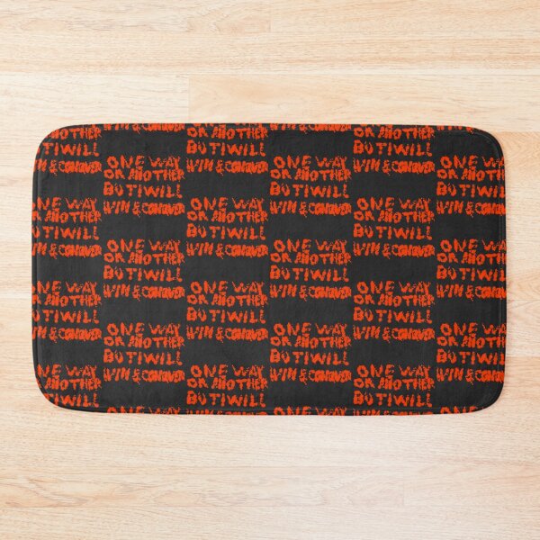 Item preview, One Way Or Another But I Will Win D115 designed and sold by SelfUpgrade.