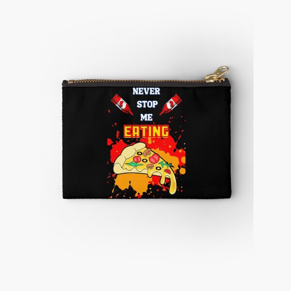 Item preview, Never stop me eating pizza designed and sold by Strale25kv.