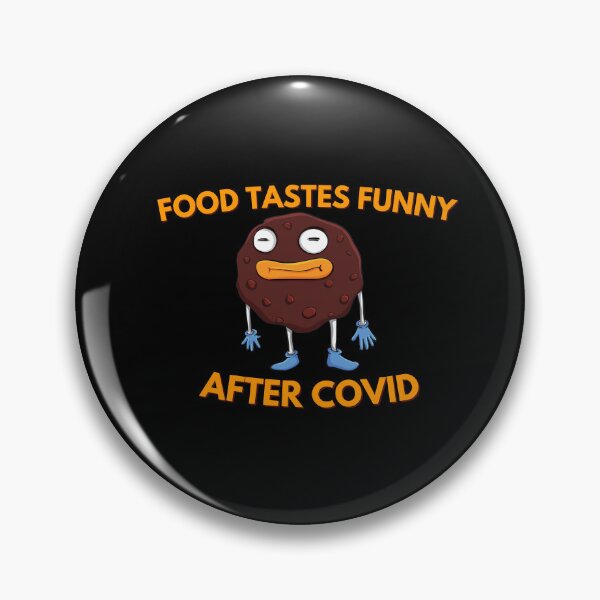 Item preview, Food Tastes Funny After Covid designed and sold by ProtonProject.