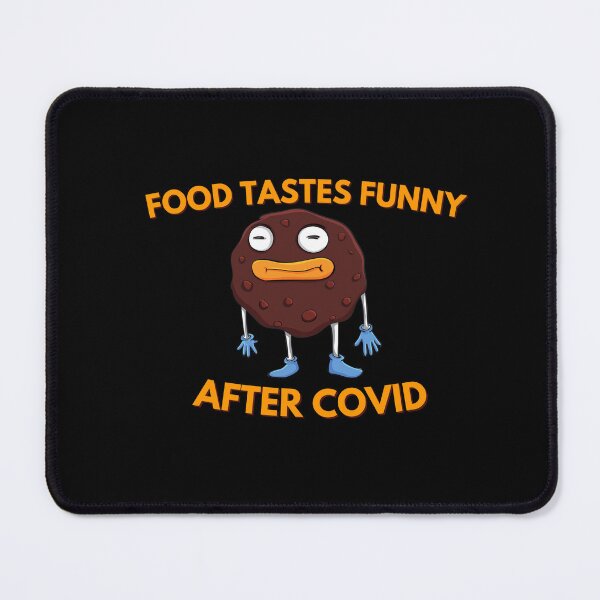 Item preview, Food Tastes Funny After Covid designed and sold by ProtonProject.