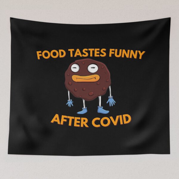 Item preview, Food Tastes Funny After Covid designed and sold by ProtonProject.