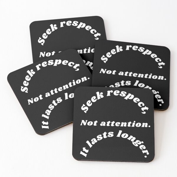 Item preview, Sarcastic Attention Seeker, seek attention not respect It lasts longer, attention seeker ,funny quote, black and white illustration. designed and sold by Coolclassy.