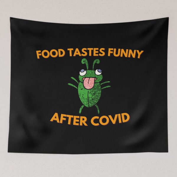 Item preview, Food Tastes Funny After Covid designed and sold by ProtonProject.