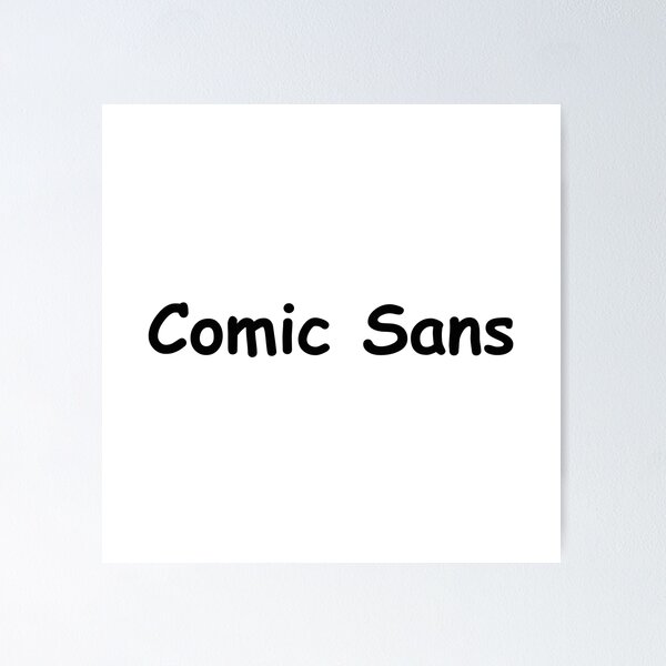 Item preview, Comic Sans Font T-Shirt designed and sold by YourDesigner360.