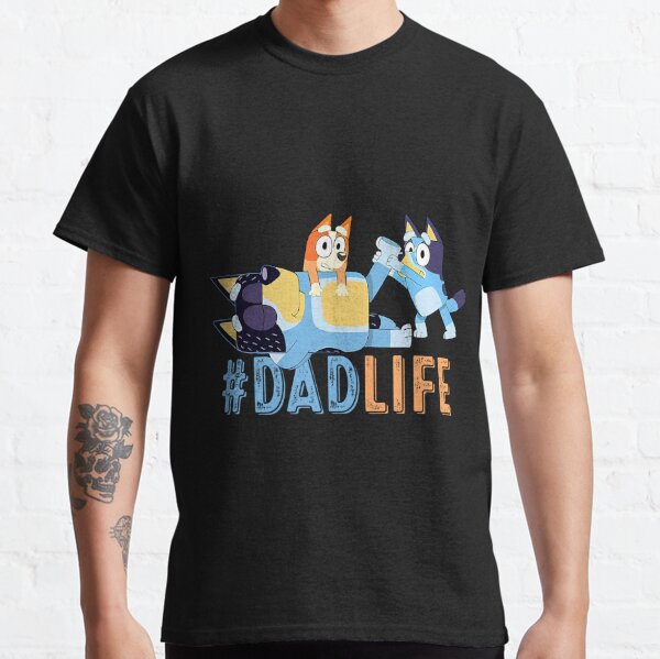 Blueys DadLife Love Father's Day Classic T-Shirt