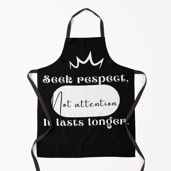 Item preview, Sarcastic Attention Seeker, seek attention not respect It lasts longer, attention seeker ,funny quote, black and white illustration. designed and sold by Coolclassy.