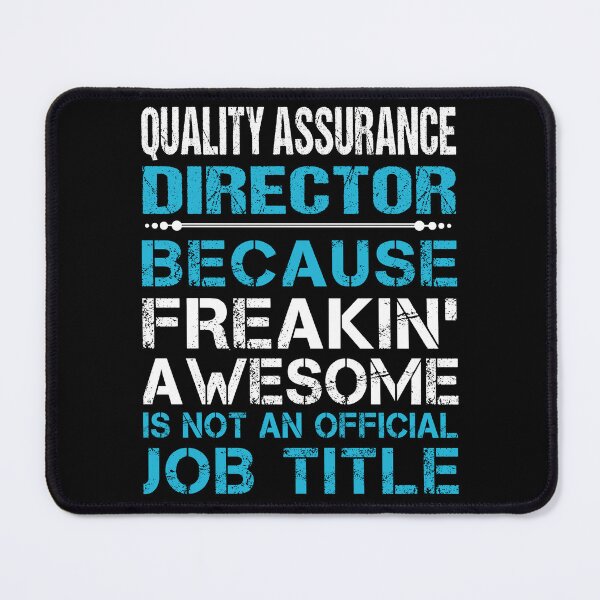 Item preview, Quality Assurance Director T Shirt - Freaking Awesome Gift Item Tee designed and sold by miraschroe.