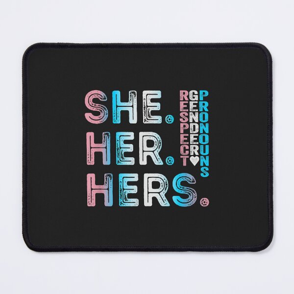 Item preview, She Her Hers respect gender pronouns designed and sold by PootinTuon.