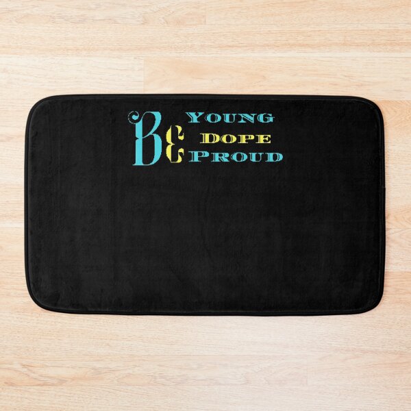 Item preview, Gifts For Men Be Young Be Dope Be Proud Graphic For Fan designed and sold by ZenaBarton56.