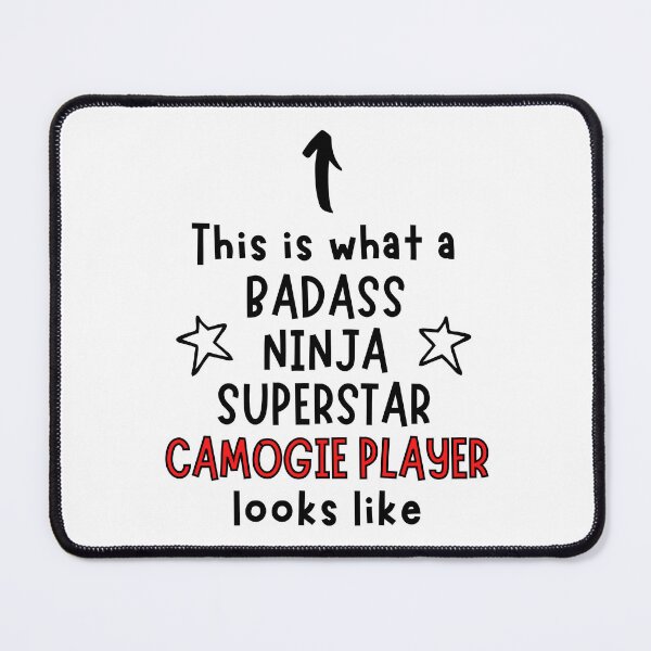 Item preview, This is what a Badass, Ninja, Superstar, Camogie player looks like designed and sold by TheGreenGoat.
