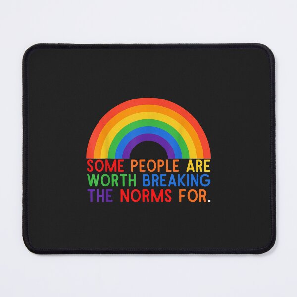 Item preview, Some People Are Worth Breaking The Norms For LGBQT designed and sold by PootinTuon.