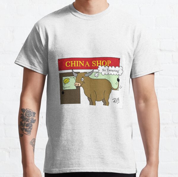 Bull in a China Shop Classic T-Shirt