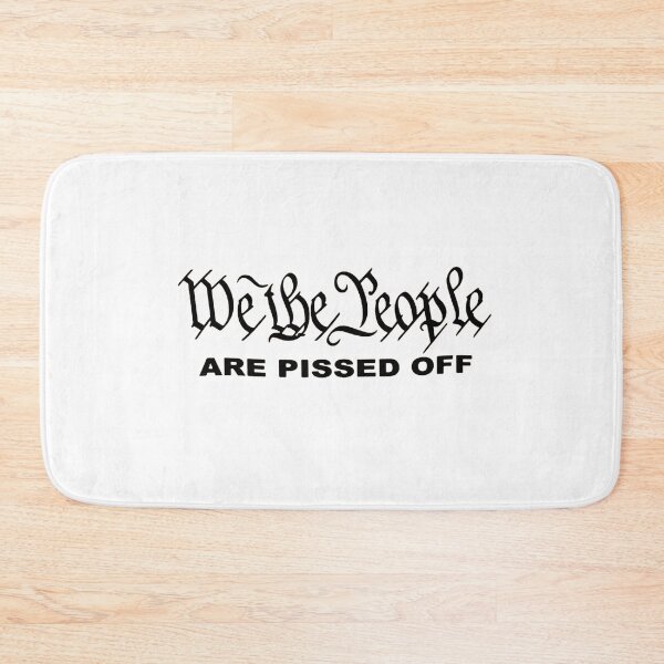 Item preview, We The People Are Pissed Off designed and sold by sayotayo93.