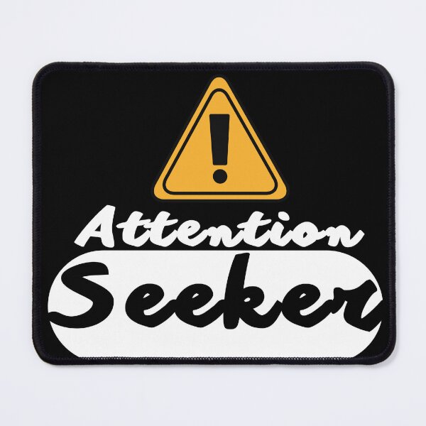 Item preview,  Sarcastic Attention Seeker, seek attention not respect It lasts longer, attention seeker ,funny quote, black and white illustration. designed and sold by Coolclassy.