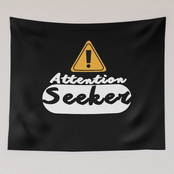 Item preview,  Sarcastic Attention Seeker, seek attention not respect It lasts longer, attention seeker ,funny quote, black and white illustration. designed and sold by Coolclassy.