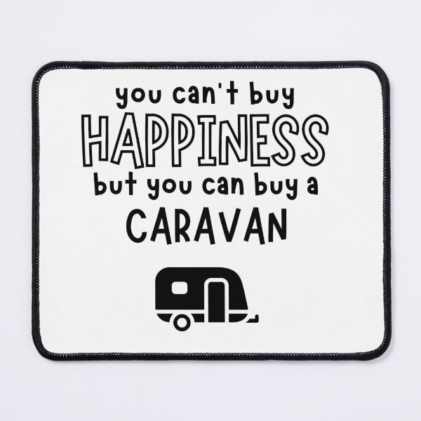 Item preview, You can't buy happiness but you can buy a caravan designed and sold by TheGreenGoat.