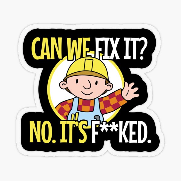Item preview, Can We Fix It Funny Repair Man Engineer Toolbox Sticker designed and sold by Nerd Shizzle.