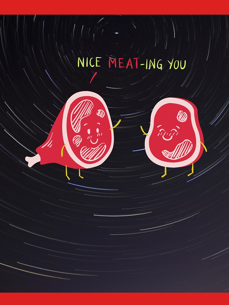 Thumbnail 7 of 7, Classic T-Shirt, Nice Meat-ing You designed and sold by JiggsFashion.