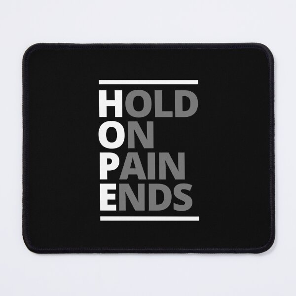 Item preview, Hold on pain ends designed and sold by xzdesigns.