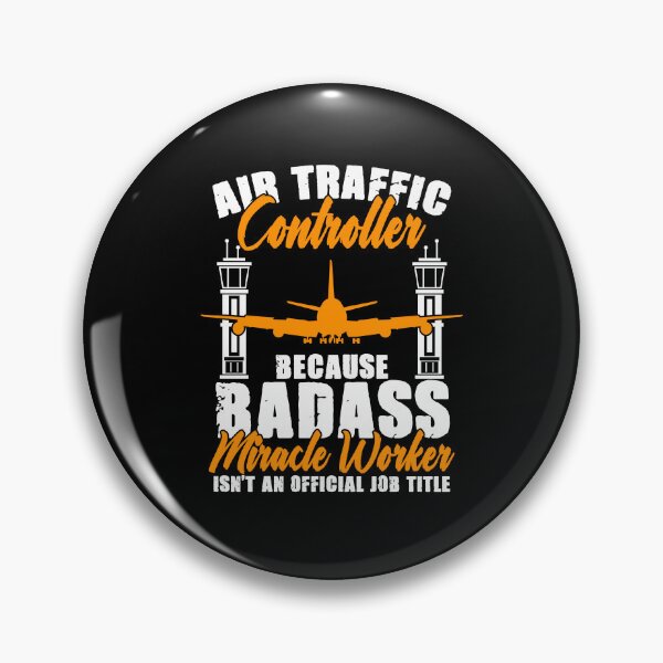 Item preview, Badass Miracle Worker Funny Air Traffic Controller For ATC designed and sold by Nessshirts.