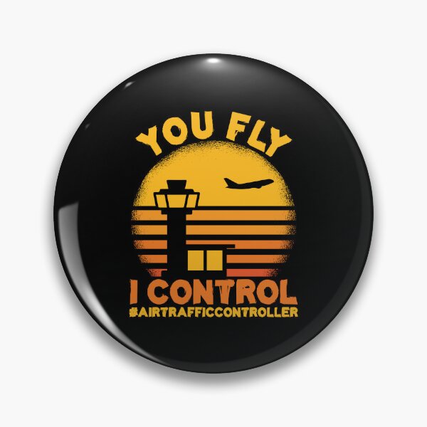 Item preview, You Fly Funny Air Traffic Control For Flight Controllers ATC designed and sold by Nessshirts.