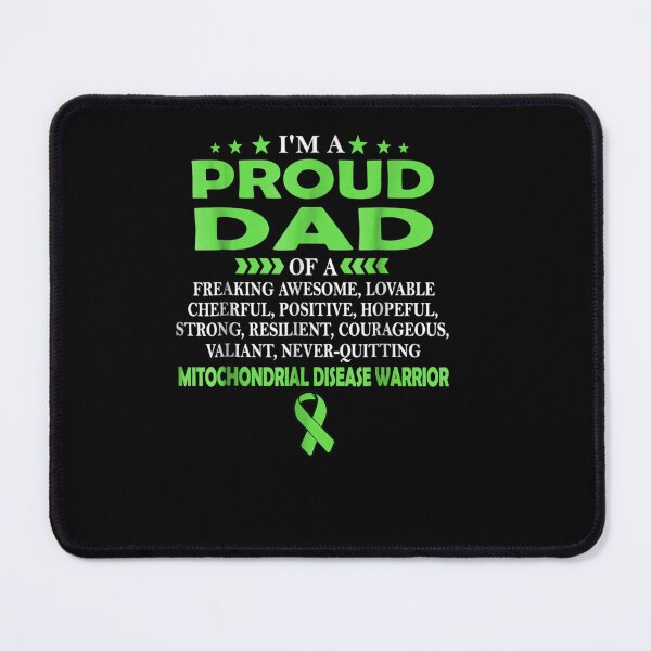 Item preview, I'm proud dad of MITOCHONDRIAL DISEASE warrior designed and sold by DeannaMarks.