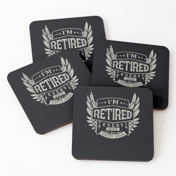 Item preview, Im Retired Every Hour Is A Happy Hour Retirement designed and sold by DeannaMarks.