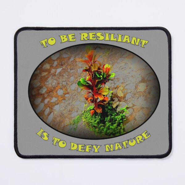 Item preview, To be Resiliant is to defy nature designed and sold by Nesian Tribe Designs.
