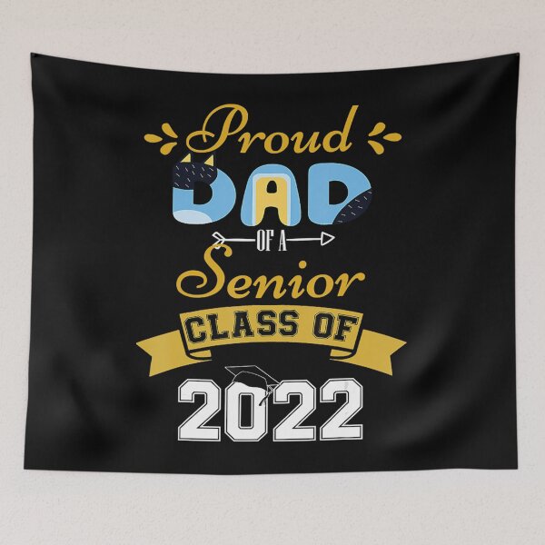 Item preview, Proud Dad of a Class of 2022 Senior Class 22 designed and sold by lanna253.