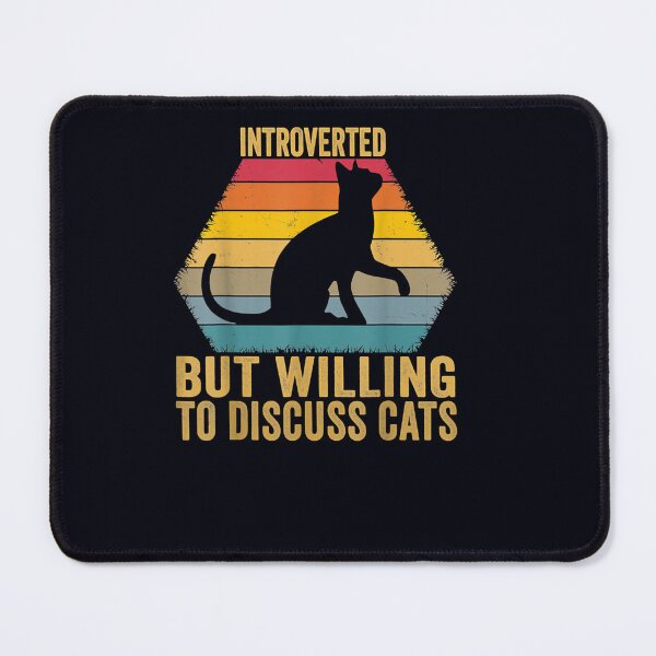 Item preview, Introverted But Willing To Discuss Cats Vintage Introverts designed and sold by DeannaMarks.