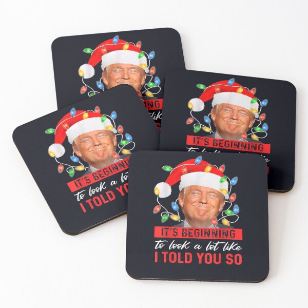 Item preview, It's Beginning To Look A Lot Like I Told You So Trump Xmas designed and sold by DeannaMarks.
