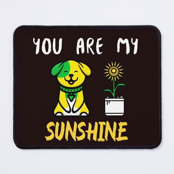 Item preview, you are my sunshine dog sunflower designed and sold by Mood Coffee art.