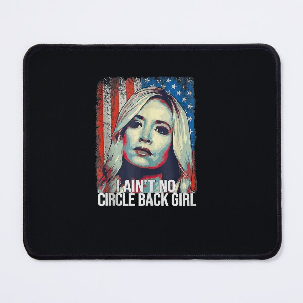 Item preview, Kayleigh McEnany I Ain't No Circle Back Girl American Flag designed and sold by DeannaMarks.