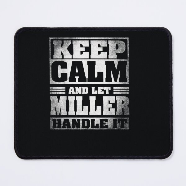 Item preview, Keep Calm And Let Miller Handle It designed and sold by DeannaMarks.