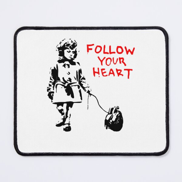 Item preview, Retro Style Arts Banksy Follow The Best Your Heart Awesome Since designed and sold by NavarRotranShop.