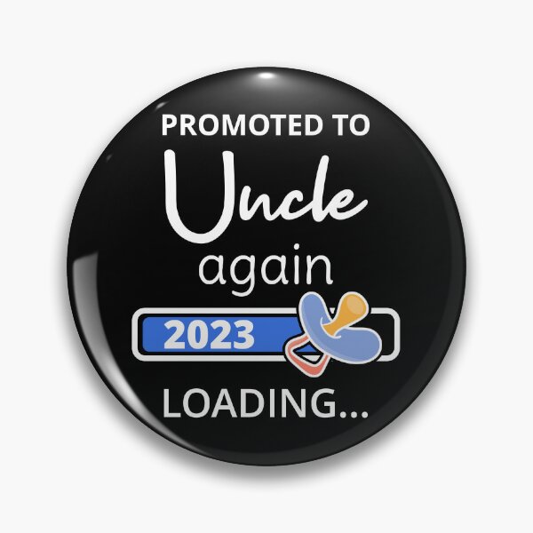 Item preview, Promoted To Uncle Again 2023 Loading I designed and sold by Lemon Pepper.