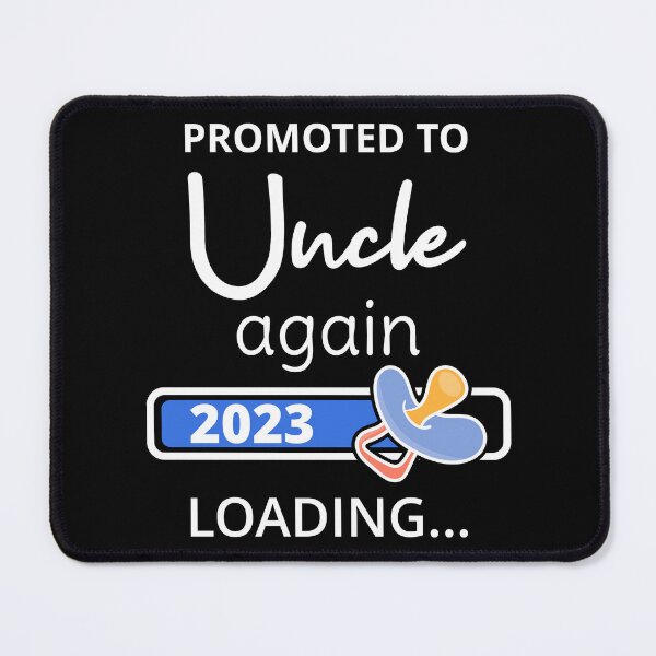 Item preview, Promoted To Uncle Again 2023 Loading I designed and sold by Lemon Pepper.