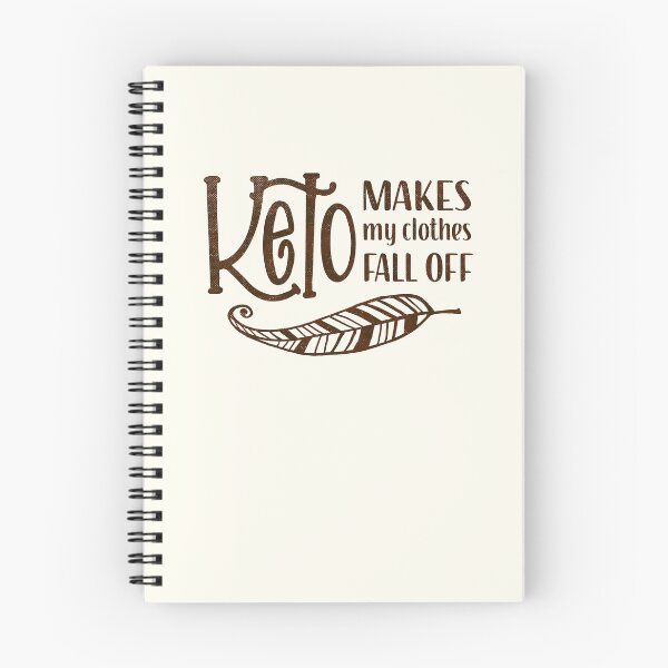 Item preview, Keto Makes My Clothes Off designed and sold by GrimButterfly.