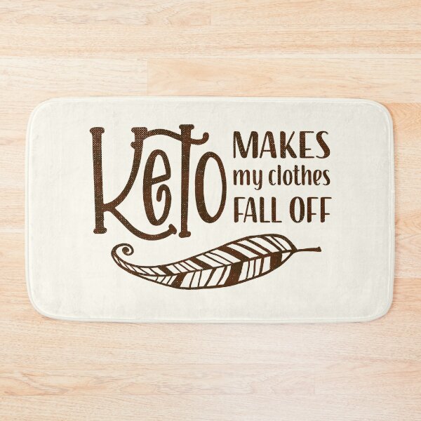 Item preview, Keto Makes My Clothes Off designed and sold by GrimButterfly.