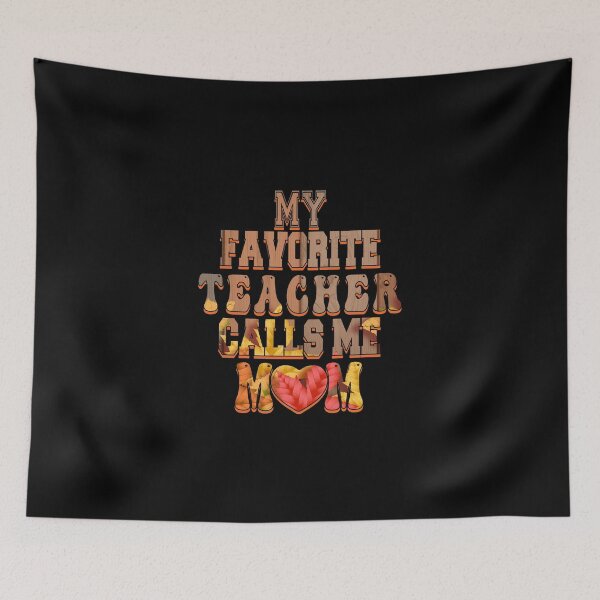 Item preview, my favorite teacher calls me mom designed and sold by bahdsgraphic.