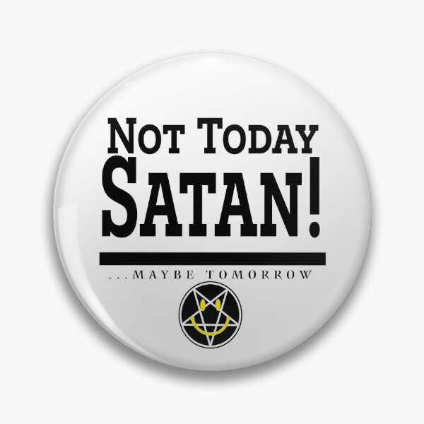 Item preview, Maybe Tomorrow, Satan! designed and sold by Samson L'Orange.