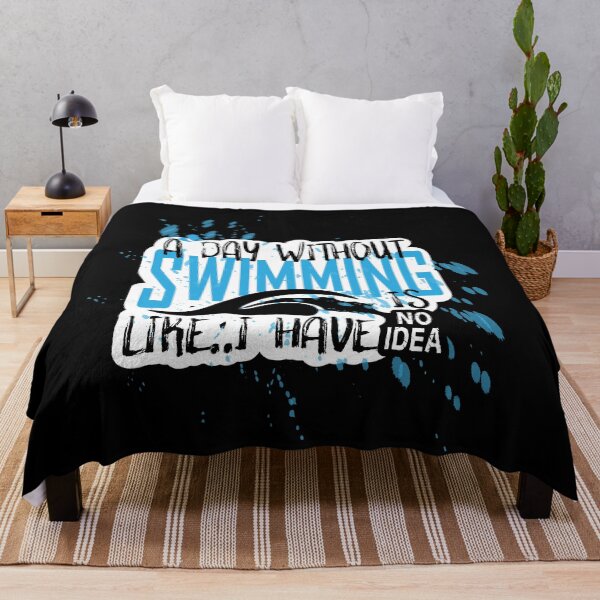 Item preview, A Day Without Swimming I Have No Idea - Funny Swimming Quotes designed and sold by Heavdaiin.