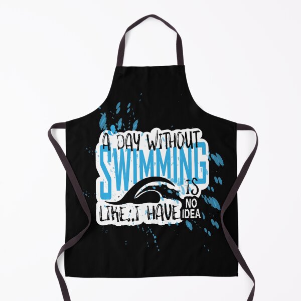 Item preview, A Day Without Swimming I Have No Idea - Funny Swimming Quotes designed and sold by Heavdaiin.