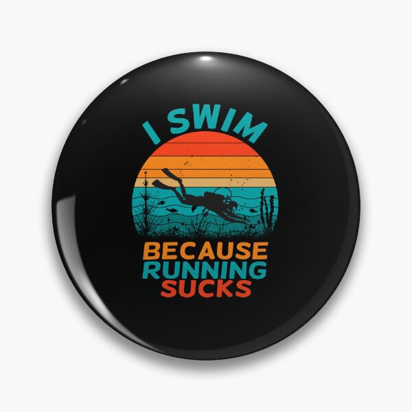 Item preview, I Swim Because Running Sucks designed and sold by AllPerfect.