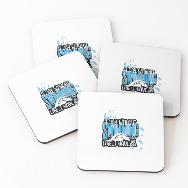 Item preview, A Day Without Swimming I Have No Idea - Funny Swimming Quotes designed and sold by Heavdaiin.
